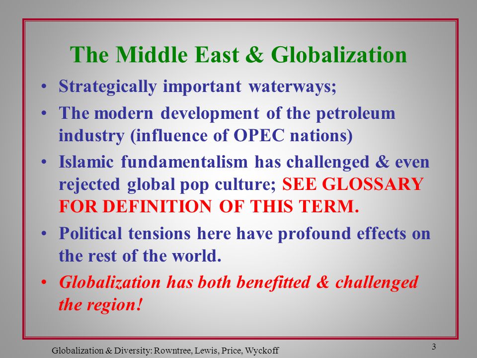 The importance of globalization and industrialization by western civilization